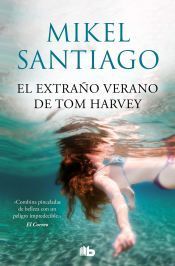EL EXTRA&Ntilde;O VERANO DE TOM HARVEY