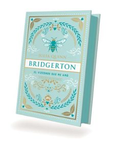 BRIDGERTON - EL VIZCONDE QUE ME AM&Oacute;